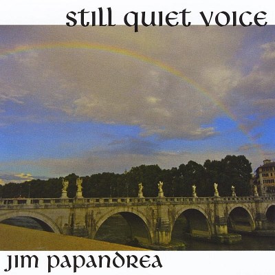 Jim Papandrea/Still Quiet Voice
