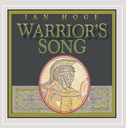Ian Hoge/Warrior's Song