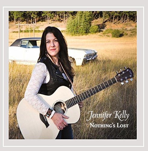 Jennifer Kelly/Nothing's Lost