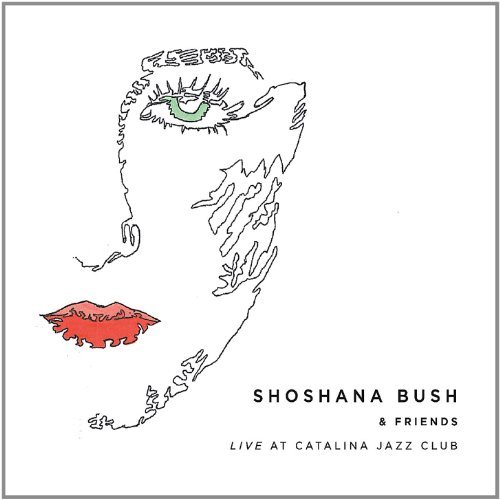 Shoshana Bush/Shoshana Bush & Friends Live A