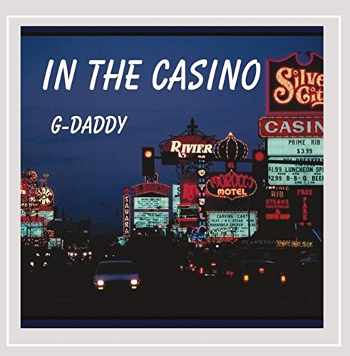 G-Daddy/In The Casino