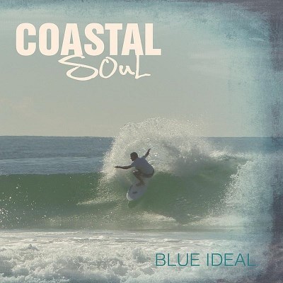 Coastal Soul/Blue Ideal