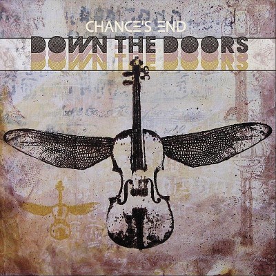 Chance's End/Down The Doors