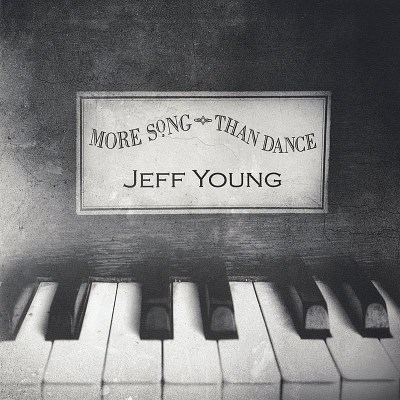 Jeff Young/More Song Than Dance