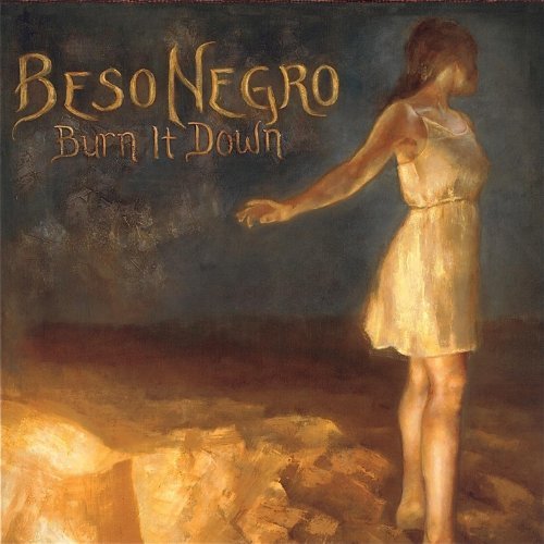 Beso Negro/Burn It Down