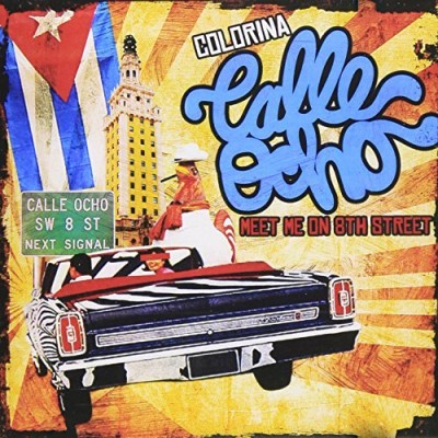 Colorina/Calle Ocho (Meet Me On 8th Str@Cd-R