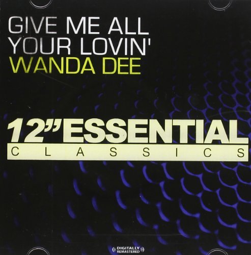 Wanda Dee/Give Me All Your Lovin'@Cd-R