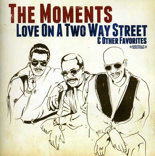 Moments/Love On A Two Way Street & Oth@Cd-R
