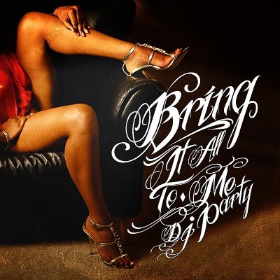 Dj Party/Bring It All To Me@Cd-R