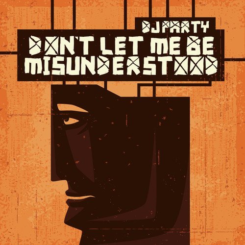 Dj Party/Don'T Let Me Be Misunderstood@Cd-R