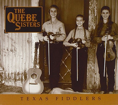 Quebe Sisters Band Texas Fiddlers 