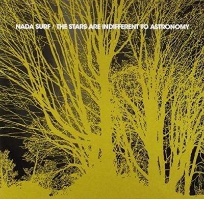 Nada Surf/Stars Are Indifferent To Astro@Import-Gbr