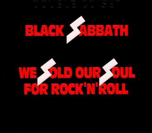 Black Sabbath/We Sold Our Soul For Rock 'N' Roll