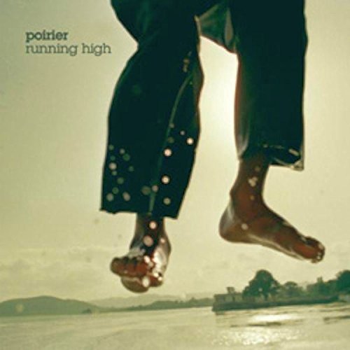 Poirier/Running High@2 Cd