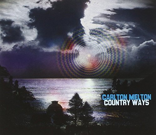 Carlton Melton/Country Ways