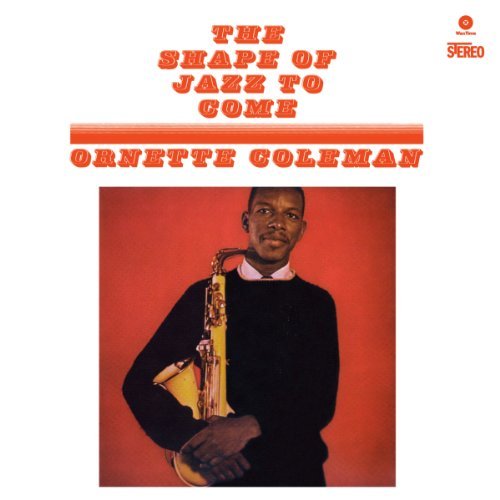 Ornette Coleman/Shape Of Jazz To Come@Import-Esp@180gm Vinyl/Incl. Bonus Track