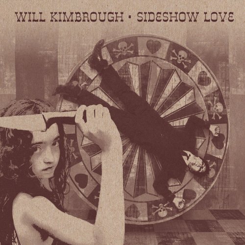Will Kimbrough/Sideshow Love