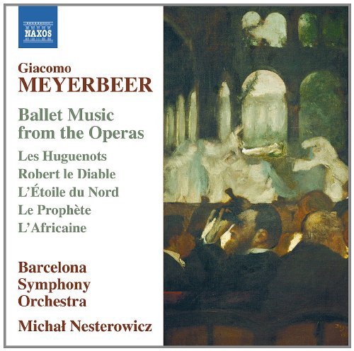 Meyerbeer / Barcelona Sym Orch/Ballet Music From The Operas: