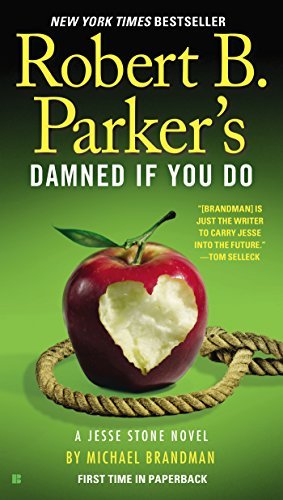Michael Brandman/Robert B. Parker's Damned If You Do