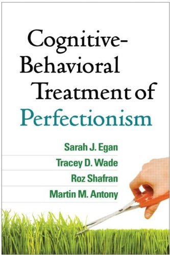 Sarah J. Egan Cognitive Behavioral Treatment Of Perfectionism 