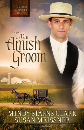 Mindy Starns Clark/The Amish Groom, 1