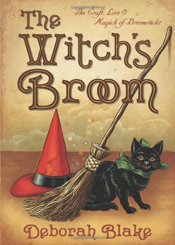 Deborah Blake/The Witch's Broom