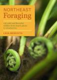 Leda Meredith Northeast Foraging 120 Wild And Flavorful Edibles From Beach Plums T 
