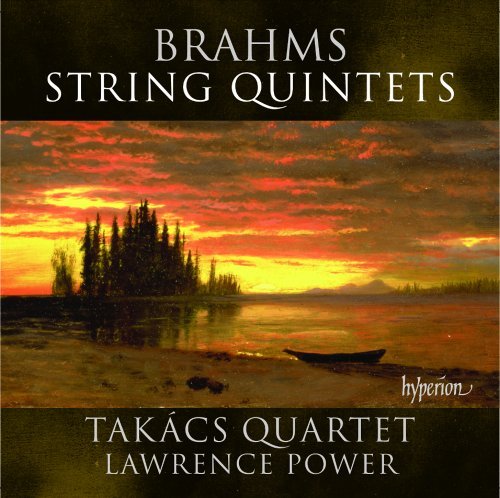 Brahms Power Takacs Quarte String Quintets 1 & 2 