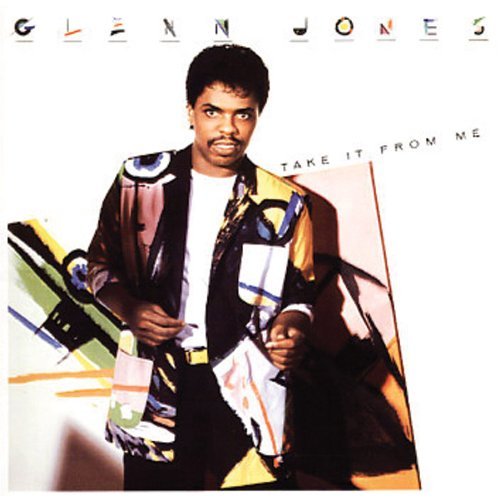 Glenn Jones/Take It From Me (Expanded Edit