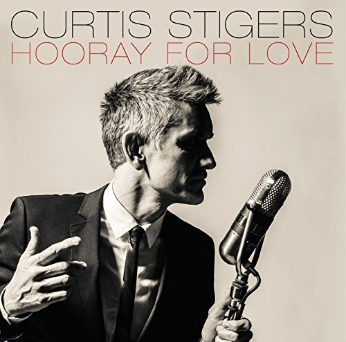 Curtis Stigers/Hooray For Love