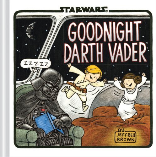 Jeffrey Brown/Goodnight Darth Vader (Star Wars Comics for Parent