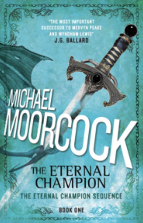 Michael Moorcock/The Eternal Champion@Reprint
