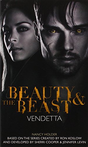 Nancy Holder/Beauty & the Beast@ Vendetta