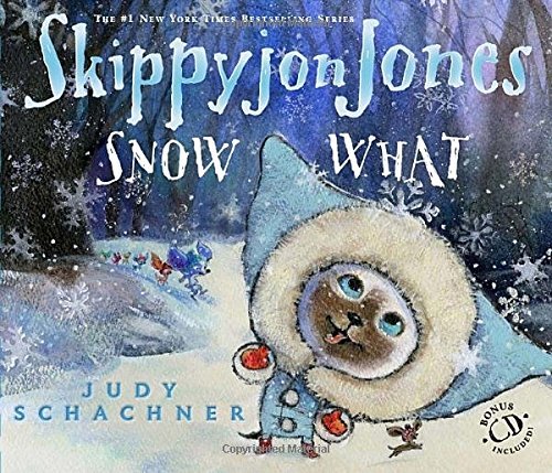 Judy Schachner/Skippyjon Jones Snow What