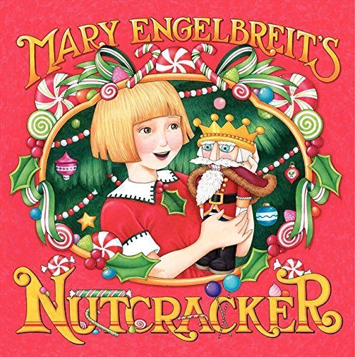 Mary Engelbreit/Mary Engelbreit's Nutcracker
