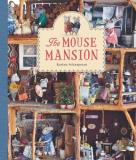Karina Schaapman The Mouse Mansion 