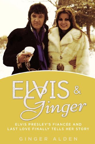 Ginger Alden/Elvis and Ginger