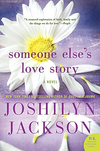 Joshilyn Jackson/Someone Else's Love Story@Reprint