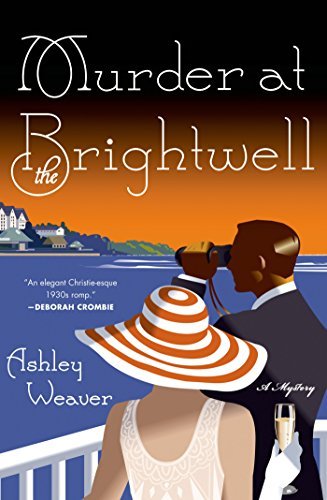Ashley Weaver/Murder at the Brightwell