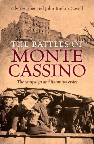 Glyn Harper The Battles Of Monte Cassino The Campaign And Its Controversies 