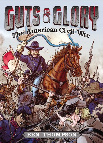 Ben Thompson/Guts & Glory@The American Civil War