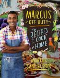 Marcus Samuelsson Marcus Off Duty The Recipes I Cook At Home 
