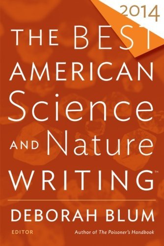 Blum,Deborah (EDT)/ Folger,Tim (EDT)/The Best American Science and Nature Writing 2014