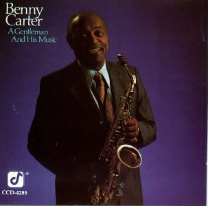 Benny Carter Gentleman & His Music 