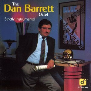 Dan Octet Barrett/Strictly Instrumental