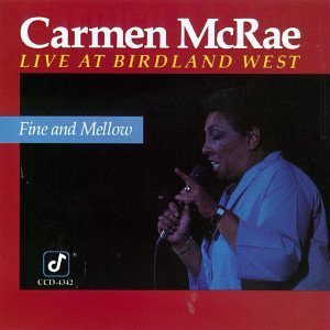 Carmen Mcrae/Fine & Mellow