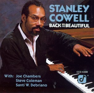Stanley Cowell/Back To The Beautiful