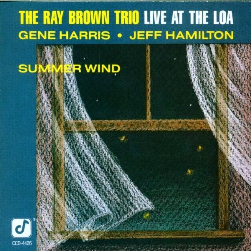 Ray Trio Brown Live At The Loa Summer Wind 