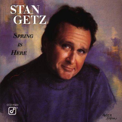 Stan Getz/Spring Is Here