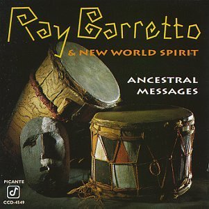Ray Barretto/Ancestral Messages
